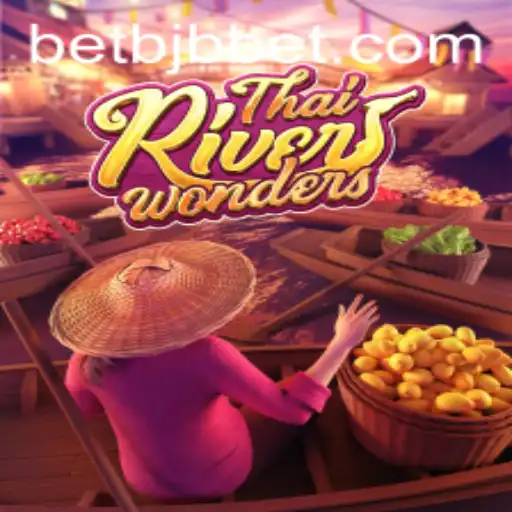 ThaiRiverWonders Game and the Role of BJBbet
